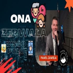 Paweł Zawieja Two Boys - Ona Zerwała -Disco Polo 2023 disco polo 2026 teledysk official video