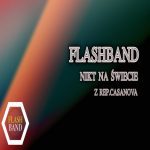 FlashBand - Nikt na świecie (z rep.Casanova) disco polo 2026 teledysk official video