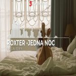 Roxter - JEDNA NOC - (Luki_N Remix) disco polo 2026 teledysk official video