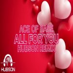 Ace of Base - All For You (HUBSON REMIX) disco polo 2026 teledysk official video