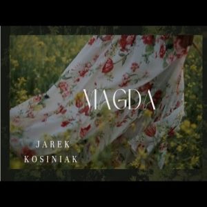 JAREK KOSINIAK - MAGDA disco polo 2026 teledysk official video