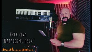 Ever Play - Najpiękniejsza