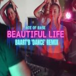 Ace of Base - Beautiful Life (Baart'B 'Dance' Remix) disco polo 2026 teledysk official video