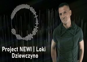 Dziewczyno powiedz mi - Project NEWI & LOKI disco polo 2026 teledysk official video