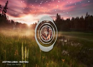Justyna Lubas - MARYŚKA (Hudy John Remix)