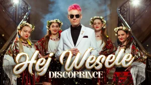 DISCOPRINCE - HEJ WESELE