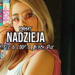 Format - Nadzieja (Tr!Fle & LOOP & Black Due REMIX)