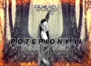 RAJMUND - POTĘPIONY II