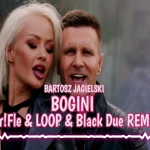 BARTOSZ JAGIELSKI - BOGINI (Tr!Fle & LOOP & Black Due REMIX)