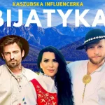 Kaszubska Influencerka - BIJATYKA
