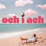 Sylwia Grzeszczak - och i ach
