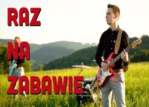 Zespół New Time - RAZ NA ZABAWIE