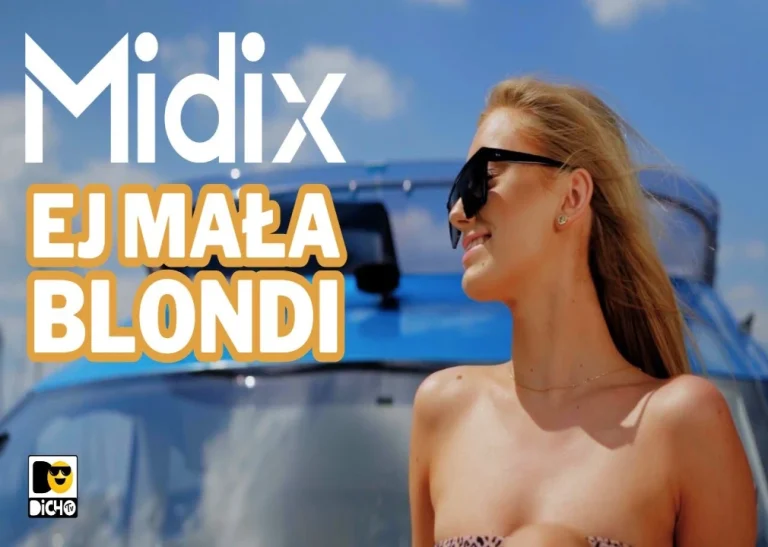 MIDIX - Ej Mała Blondi
