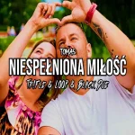 TOMAS - Niespełniona Miłość (Tr!Fle & LOOP & Black Due REMIX)