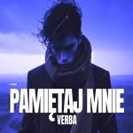 Verba - Pamiętaj mnie