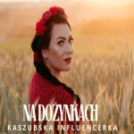 Kaszubska Influencerka - NA DOŻYNKACH