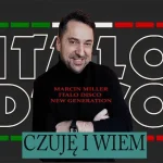 MARCIN MILLER - CZUJĘ I WIEM