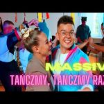 MASSiVE - Tańczmy, Tańczmy Razem