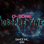 O-Zone - Despre Tine ( Dance Inc. Bootleg )