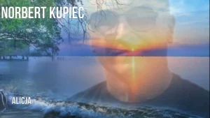 NORBERT KUPIEC - ALICJA