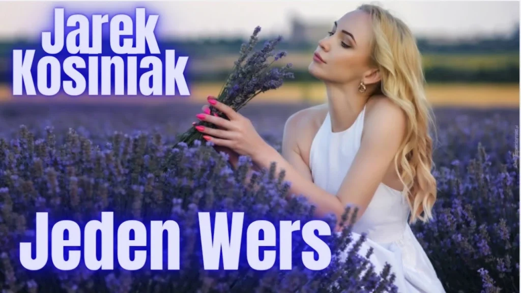JAREK KOSINIAK - JEDEN WERS z rep. Dejw