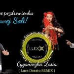 LUDOX - Cyganeczka Zosia (LUCA DORATO Remix)
