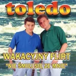 Toledo Nie śmiej się ze mnie