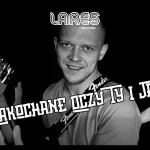 Lares - Zakochane Oczy Ty i Ja