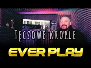 Ever Play - Tęczowe krople disco polo 2026 teledysk official video
