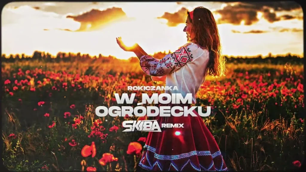 Rokiczanka - W moim ogródecku (DJ SKIBA REMIX)