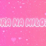 Music Star - PORA NA MIŁOŚĆ