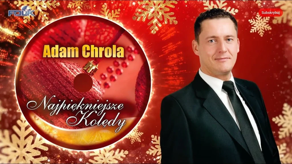 Adam Chrola - Najpiękniejsze kolędy