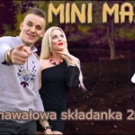 Mini Max - KARNAWAŁOWY MIX BIESIADNY 2025!