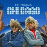 MiłyPan & Defis - Chicago