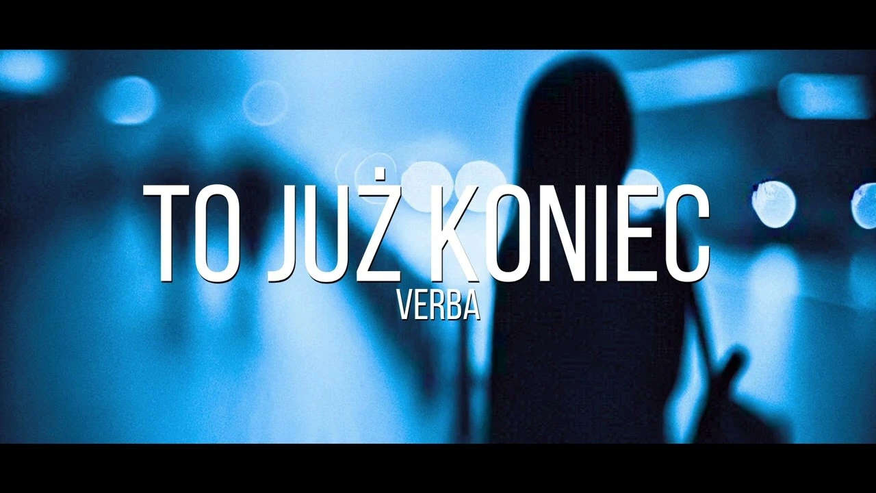 Verba - To już koniec