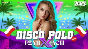 Disco Polo Remix 2025