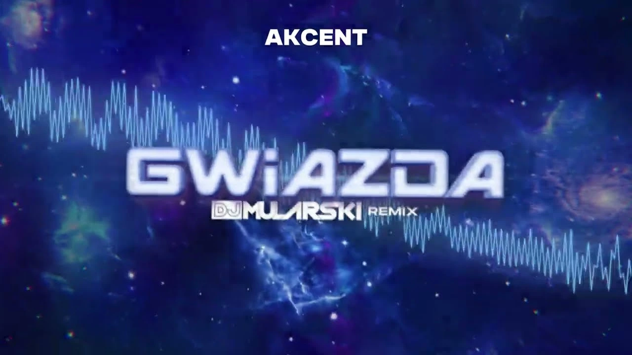 Akcent - Gwiazda (DJ Mularski Remix)