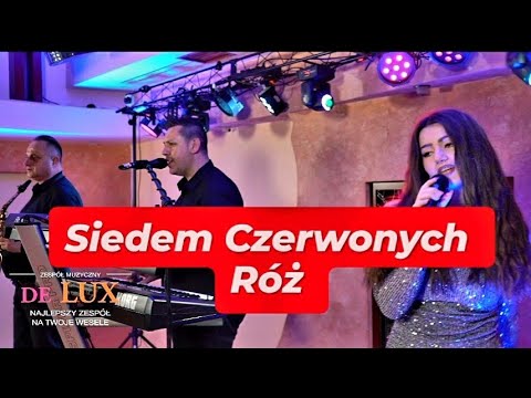Siedem Czerwonych Róz - DE LUX 2025 (cover BACIARY)