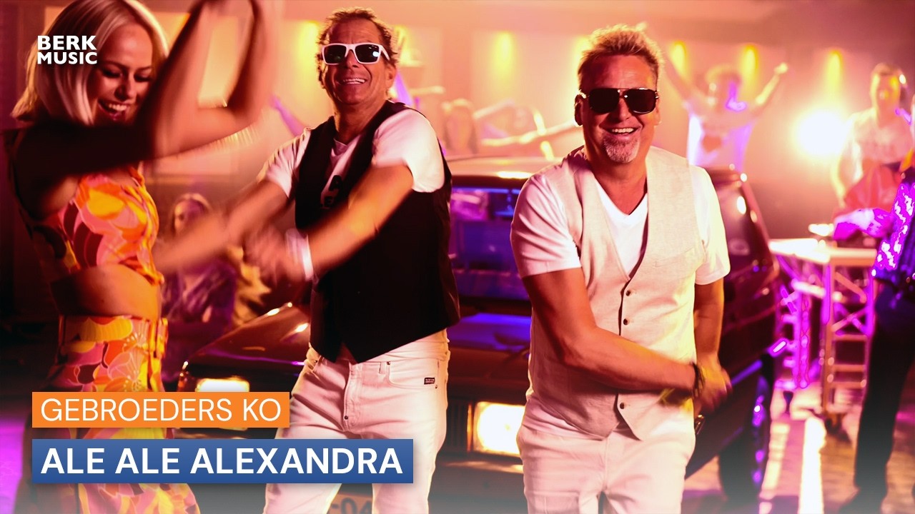 Gebroeders Ko - Ale Ale Alexandra