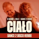 D-Bomb, Zolie, Dance 2 Disco - Ciało (Dance 2 Disco Remix)