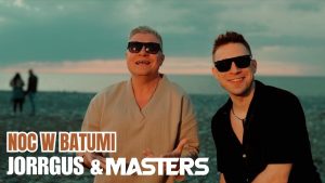 JORRGUS & Masters - Noc w Batumi disco polo 2026 teledysk official video