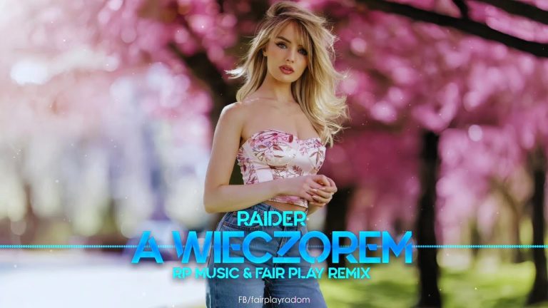 RAIDER - A WIECZOREM (RP Music & Fair Play Remix)