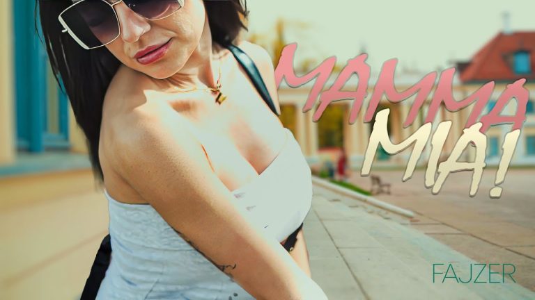 FAJZER - MAMMA MIA!