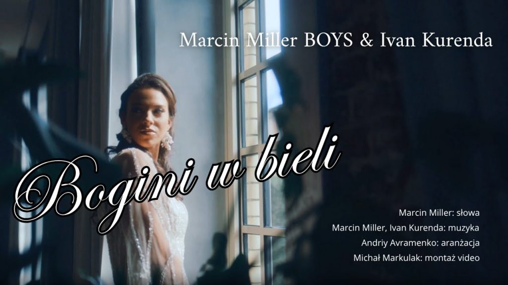 MARCIN MILLER & Ivan Kurenda - Bogini w bieli