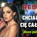 REDOX - Chciałbym Cię całować