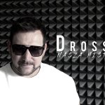 DROSSEL - NASZA HISTORIA