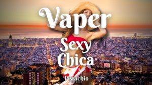 VAPER - Sexy Chica