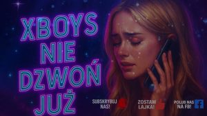 XBOYS - Nie dzwoń już