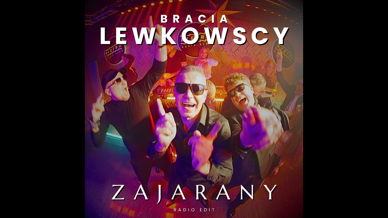 BRACIA LEWKOWSCY - Zajarany