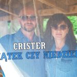 CRISTER - Piątek czy Niedziela